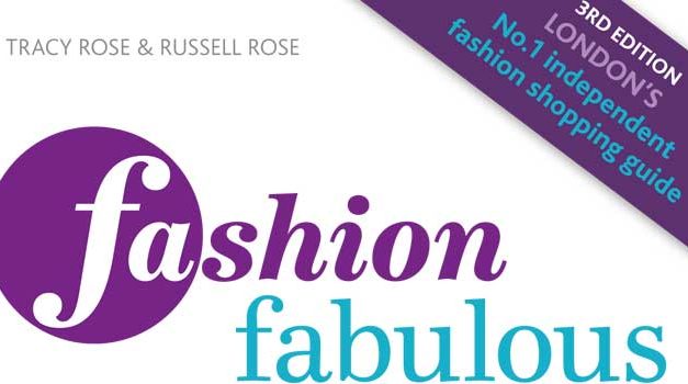 Fashion Fabulous London – Fashion Shopping Guide
