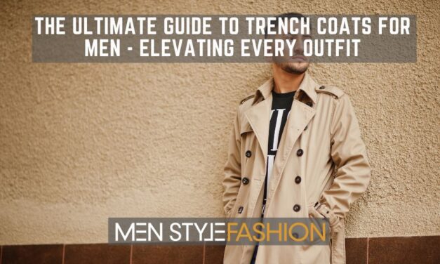 The Ultimate Guide to Trench Coats for Men – Elevating Every Outfit