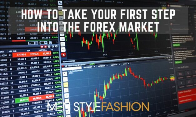 How to Take Your First Step into the Forex Market