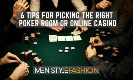 6 Tips for Picking the Right Poker Room or Online Casino