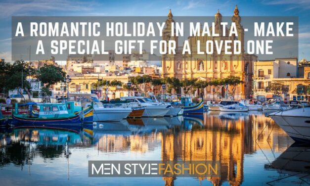 A Romantic Holiday in Malta – Make a Special Gift for A Loved One
