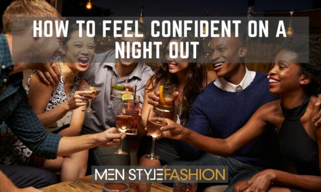 How To Feel Confident On A Night Out 