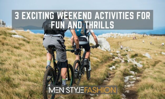 3 Exciting Weekend Activities for Fun and Thrills