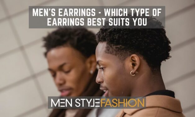 Men’s Earrings – Which Type of Earrings Best Suits You
