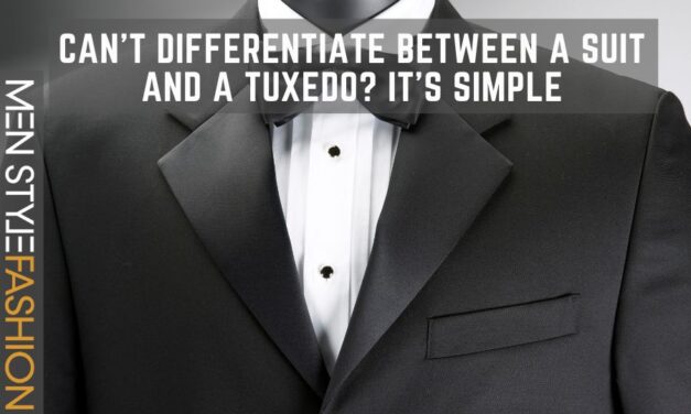 Can’t Differentiate Between a Suit and a Tuxedo? It’s Simple